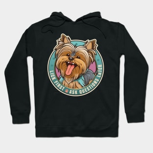 Lick First! Yorkshire Terrier Dog Design Hoodie